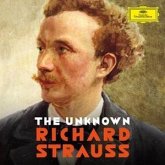 Der Unbekannte Richard Strauss