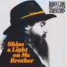 Shine A Light On Me Brother - Bild 1