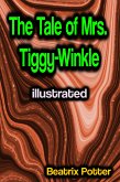 The Tale of Mrs. Tiggy-Winkle illustrated (eBook, ePUB)