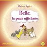 Belle, la poule affectuese... - Bild 1