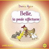 Belle, la poule affectuese (MP3-Download)