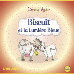 Biscuit et la lumière bleue (MP3-Download) - Aguiar, Dorinha