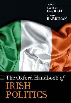 The Oxford Handbook of Irish Politics (eBook, ePUB)