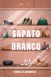 Sapato Branco (eBook, ePUB) - Bild 1