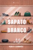 Sapato Branco (eBook, ePUB)