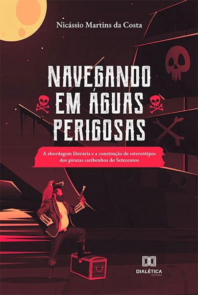 Navegando em Águas Perigosas (eBook, ePUB) Navegando em Águas Perigosas (eBook, ePUB)