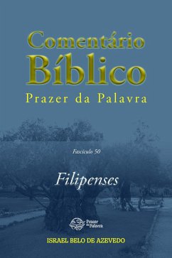 Cover Comentário Bíblico Prazer da Palavra, fascículo 50 - Filipenses (eBook, ePUB)