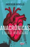 Anacrônicas e quase inventadas (eBook, ePUB)
