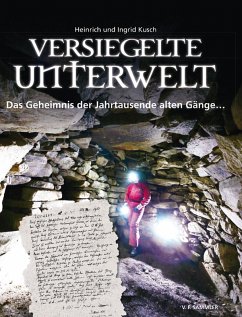 Versiegelte Unterwelt (eBook, ePUB) - Kusch, Heinrich; Kusch, Ingrid