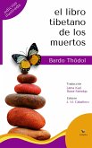 El libro tibetano de los muertos (Edición Ilustrada) (eBook, ePUB)