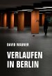 Verlaufen in Berlin (eBook, ePUB) - Bild 1