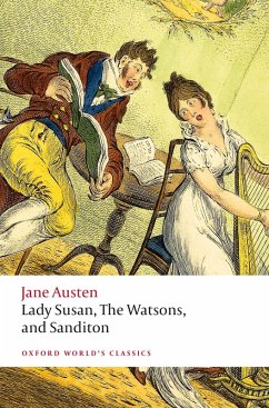 Lady Susan, The Watsons, and Sanditon (eBook, ePUB) - Austen, Jane