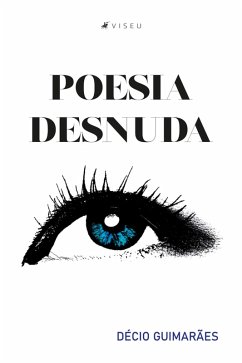 Poesia desnuda (eBook, ePUB) - Guimarães, Décio