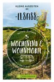 Wochenend und Wohnmobil - Kleine Auszeiten im Elsass (eBook, ePUB)