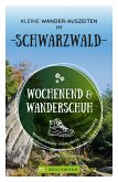 Wochenend und Wanderschuh - Kleine Wander-Auszeiten im Schwarzwald (eBook, ePUB)