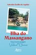 Ilha do Massangano: Uma Terceira Margem... - Bild 1