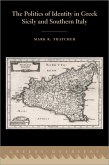 The Politics of Identity in Greek Sicily and Southern Italy (eBook, ePUB)