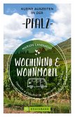 Wochenend und Wohnmobil - Kleine Auszeiten in der Pfalz (eBook, ePUB)