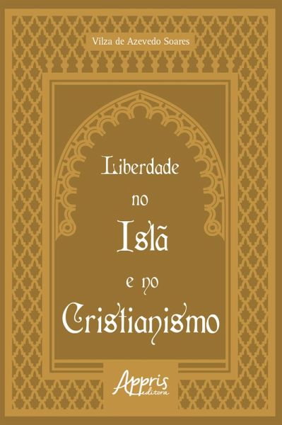 Liberdade no Islã e no Cristianismo (eBook, ePUB)