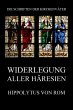 Widerlegung aller Häresien (eBook,... - Bild 1