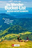 Die Wander-Bucket-List Baden-Württemberg (eBook, ePUB)