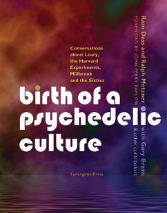 Birth of a Psychedelic Culture (eBook, ePUB) - Dass, Ram; Metzner, Ralph