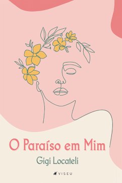 O paraíso em mim (eBook, ePUB) - Locateli, Gigi