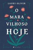 O maravilhoso hoje (eBook, ePUB)