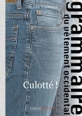 Culotté ! (eBook, ePUB) Culotté ! (eBook, ePUB)
