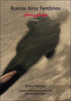 Buenos Aires Fantômes (eBook, ePUB) - Fadrique, Bruno