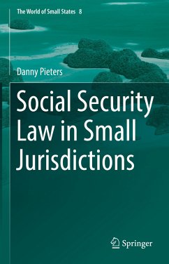 Social Security Law in Small Jurisdictions (eBook, PDF) - Pieters, Danny