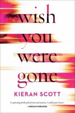 Wish You Were Gone - Scott, Kieran