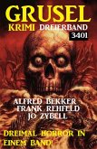Gruselkrimi Dreierband 3401 - Dreimal Horror in einem Band! (eBook, ePUB)