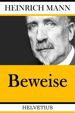 Beweise (eBook, ePUB) - Mann, Heinrich