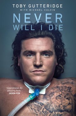 Never Will I Die (eBook, ePUB) - Gutteridge, Toby; Calvin, Michael Never Will I Die (eBook, ePUB) - Gutteridge, Toby; Calvin, Michael
