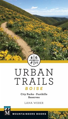 Urban Trails Boise (eBook, ePUB) - Weber, Lana