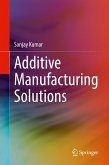 Additive Manufacturing Solutions (eBook, PDF)