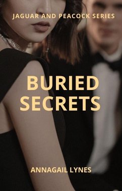 Buried Secrets (eBook, ePUB) - Lynes, Annagail