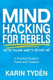 Mind Hacking for Rebels (eBook, ePUB)