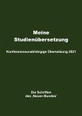 Meine Studienübersetzung ¿ Konfessionsunabhängige Übersetzung 2021