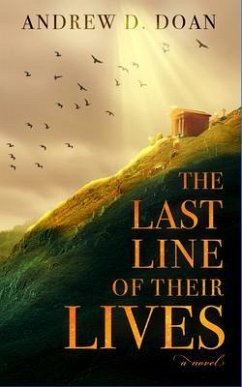 The Last Line of Their Lives (eBook, ePUB) - Doan, Andrew