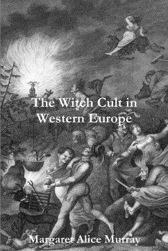 The Witch Cult in Western Europe - Murray, Margaret
