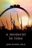 A Moment in Time (eBook, ePUB)