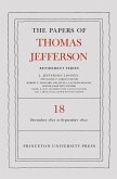 The Papers of Thomas Jefferson, Retirement Series, Volume 18 (eBook, PDF)
