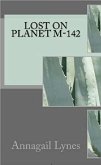 Lost On Planet M-142 (eBook, ePUB)