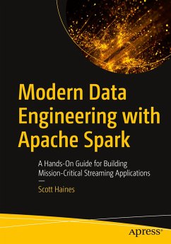 Modern Data Engineering with Apache Spark - Haines, Scott