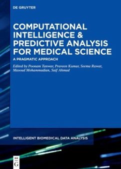 Computational Intelligence and Predictive Analysis for Medical Science