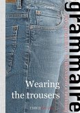 Wearing the trousers (eBook, ePUB) Wearing the trousers (eBook, ePUB)