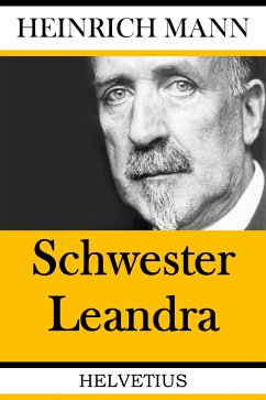 Schwester Leandra (eBook, ePUB) - Mann, Heinrich