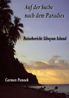 Auf der Suche nach dem Paradies - Pannek, Carmen